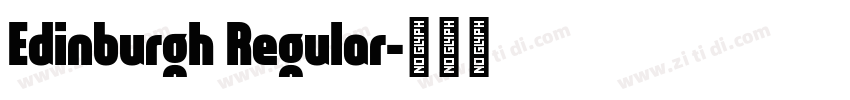 Edinburgh Regular字体转换